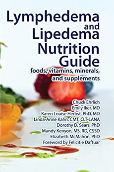 Lymphedema and Lipedema Nutrition Guide: foods, vitamins, minerals, and supplements