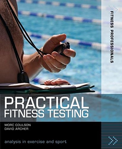 Practical Fitness Testing (Fitness Professionals)