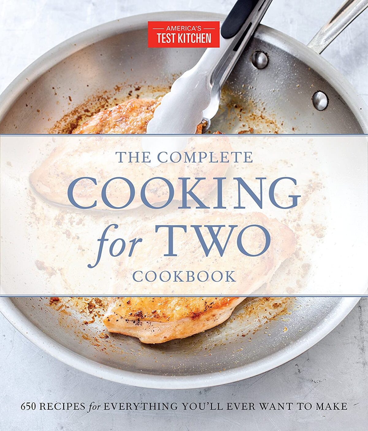 The Complete Cooking for Two Cookbook, Gift Edition: 650 Recipes for Everything You'll Ever Want to Make (The Complete ATK Cookbook Series)