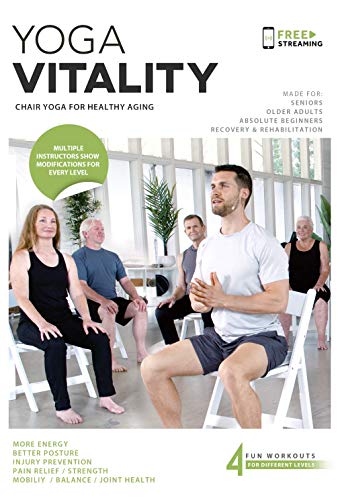 Yoga Vitality - Chair Yoga For Seniors, Older Adults, and Absolute Beginners | Made For Healthy Aging, Improved Mobility, Joint Health, Balance, Pain Relief, and Injury Prevention | 4 Levels