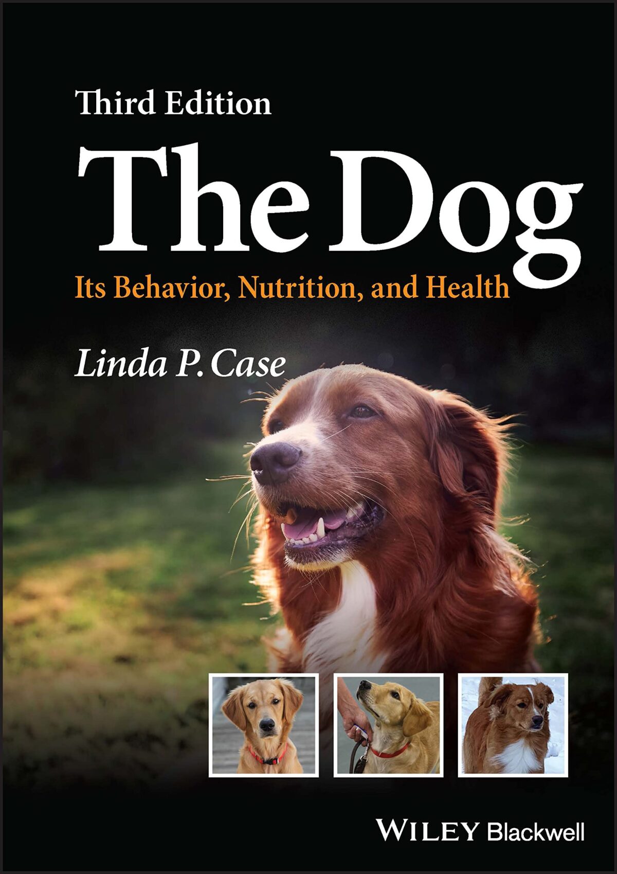 The Dog: Its Behavior, Nutrition, and Health