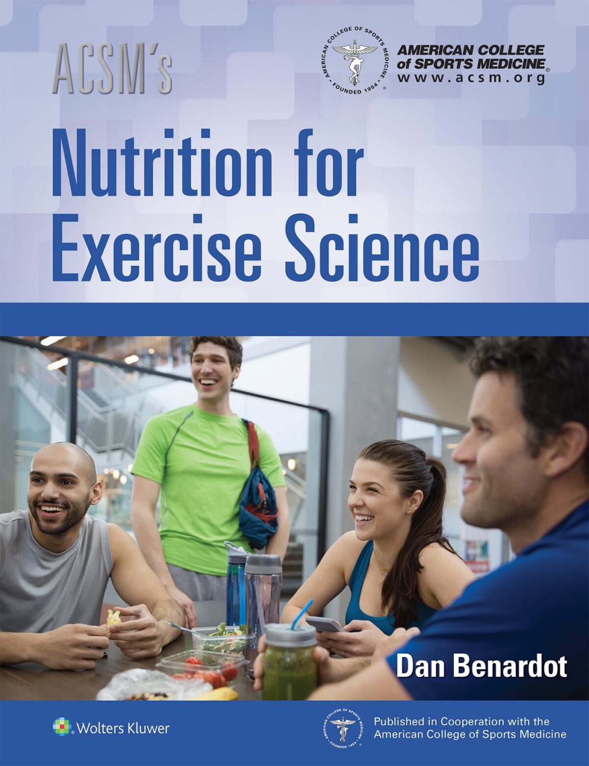 ACSM's Nutrition for Exercise Science (American College of Sports Medicine)